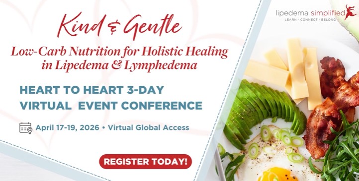 Lipedema Simplified Heart to Heart April 2026 Conference